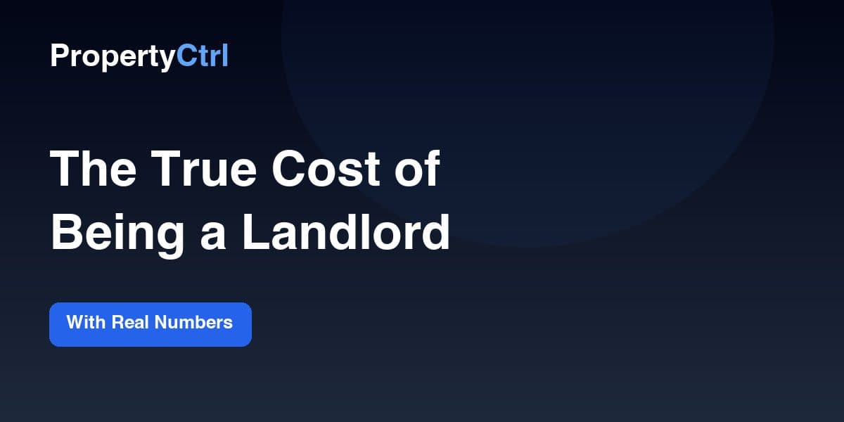The True Cost of Being a Landlord (With Real Numbers)
