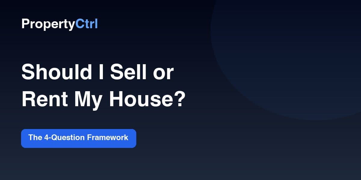 Should I Sell or Rent My House? (2026)